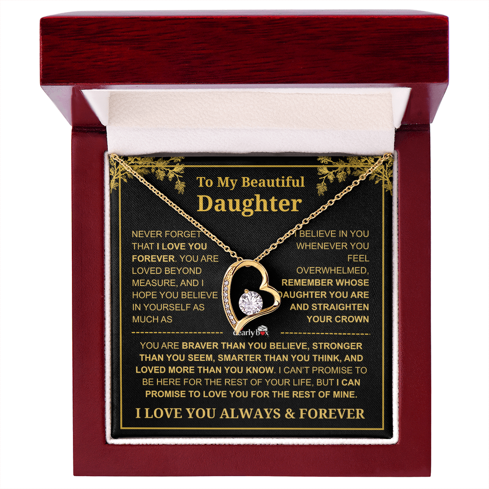 To My Beautiful Daughter - I Love You Always & Forever Necklace