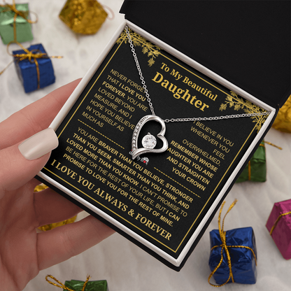 To My Beautiful Daughter - I Love You Always & Forever Necklace